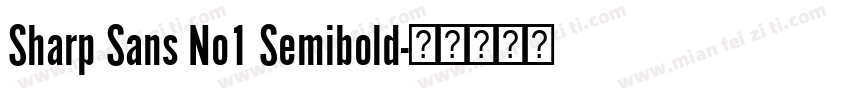 Sharp Sans No1 Semibold字体转换